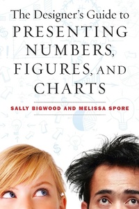 Abbildung von: The Designer's Guide to Presenting Numbers, Figures, and Charts - Allworth Press,U.S.