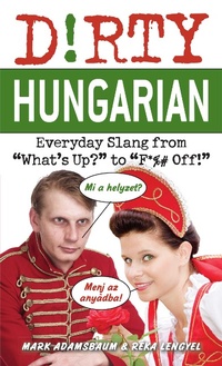 Abbildung von: Dirty Hungarian - Ulysses Press