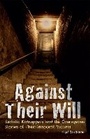 Cover: Against Their Will - Ulysses Press