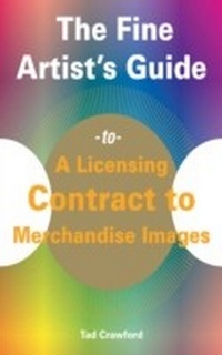 Abbildung von: Fine Artist's Guide to a License Contract to Merchandise Images - Skyhorse Publishing, Inc.