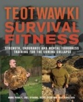 Cover: TEOTWAWKI Survival Fitness - Ulysses Press