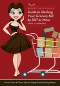 Cover: Budget Savvy Diva's Guide to Slashing Your Grocery Bill by 50% or More - Ulysses Press