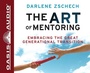 Cover: The Art of Mentoring - Oasis Audio, Div of Domain Communications