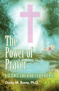 Cover: The Power of Prayer a Science Educator's Experience - Strategic Book Publishing