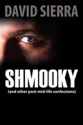 Cover: Shmooky (and Other Post-Mid-Life Confessions) - Eloquent Books