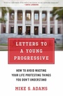 Cover: Letters to a Young Progressive - Regnery Publishing Inc