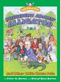 Cover: President Adams' Alligator - Regnery Publishing Inc
