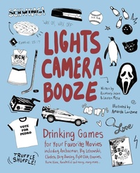 Enlarge image Cover: Lights Camera Booze - Ulysses Press