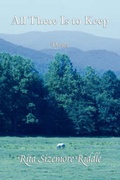 Cover: All There Is to Keep - Iris Press