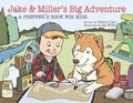 Cover: Jake And Miller's Big Adventure - Ulysses Press