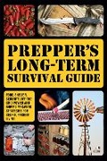 Cover: Prepper's Long-Term Survival Guide - Ulysses Press