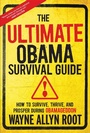 Cover: The Ultimate Obama Survival Guide - Regnery Publishing Inc