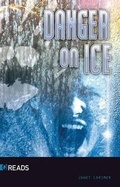 Cover: Danger on Ice - Saddleback Educational Publishing