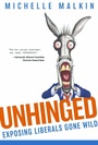 Cover: Unhinged - Regnery Publishing