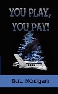Cover: You Play, You Pay - Stonegarden.Net Publishing
