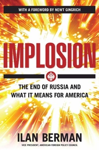 Enlarge image Cover: Implosion - Regnery Publishing Inc