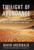 Cover: Twilight of Abundance - Regnery Publishing Inc
