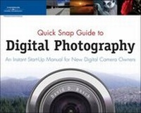 Abbildung von: Quick Snap Guide to Digital Photography - Delmar Cengage Learning