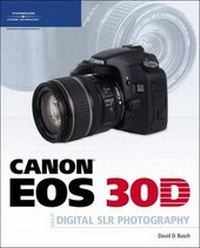 Abbildung von: Canon EOS 30D Guide to Digital SLR Photography - Delmar Cengage Learning