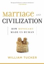 Cover: Marriage and Civilization - Regnery Publishing Inc