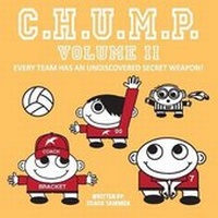 Abbildung von: CHUMP II Every Team Has An Undiscovered Secret Weapon! - Halo Publishing International