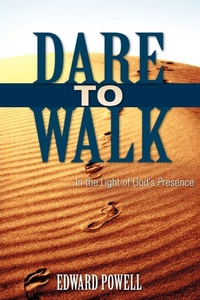 Enlarge image Cover: Dare to Walk ... - Xulon Press