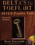 Cover: Delta's Key to the TOEFL Ibt(r) Seven Practice Tests - Delta Publishing Company(IL)