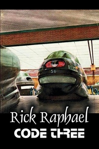 Enlarge image Cover: Code Three by Rick Raphael, Science Fiction, Adventure - Aegypan