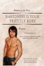 Cover: Nakedness Is Your Priestly Robe - Strategic Book Publishing