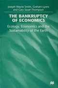 Cover: The Bankruptcy of Economics: Ecology, Economics and the Sustainability of the Earth - Palgrave Macmillan