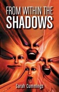 Cover: From Within the Shadows - Halo Publishing International
