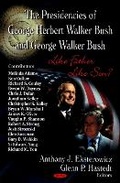 Cover: Presidencies of George Herbert Walker Bush & George Walker Bush - Nova Science Publishers Inc