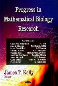 Enlarge image Cover: Progress in Mathematical Biology Research - Nova Science Publishers Inc