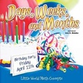 Cover: Days, Weeks, and Months - Rourke Educational Media