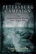 Cover: The Petersburg Campaign - Savas Beatie