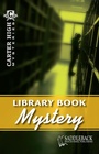 Cover: Library Book Mystery - Saddleback Educational Publishing