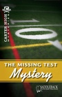 Cover: Missing Test Mystery - Saddleback Educational Publishing