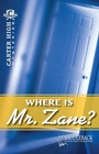 Cover: Where is Mr. Zane? - Saddleback Educational Publishing