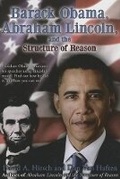 Cover: Barack Obama, Abraham Lincoln, and the Structure of Reason - Savas Beatie