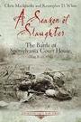 Cover: A Season of Slaughter - Savas Beatie