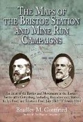 Cover: The Maps of the Bristoe Station and Mine Run Campaigns - Savas Beatie