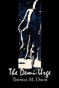 Cover: The Demi-Urge by Thomas M. Disch, Science Fiction, Fantasy, Adventure - Aegypan