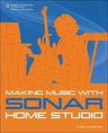 Cover: Making Music with SONAR Home Studio - Course Technology Inc