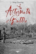 Cover: The Aftermath of Battle - Savas Beatie