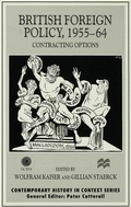 Cover: British Foreign Policy, 1955-64 - Palgrave Macmillan
