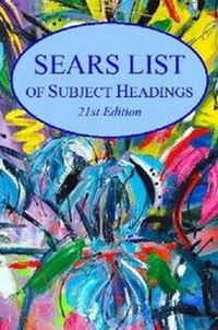Abbildung von: Sears List of Subject Headings - Grey House Publishing Inc