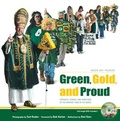 Cover: Green, Gold, and Proud - Triumph Books