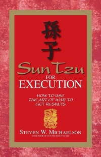 Enlarge image Cover: Sun Tzu for Execution - Adams Media Corporation