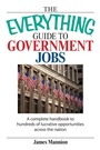 Cover: The Everything Guide to Government Jobs - Adams Media Corporation