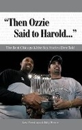 Cover: "Then Ozzie Said to Harold. . ." - Triumph Books